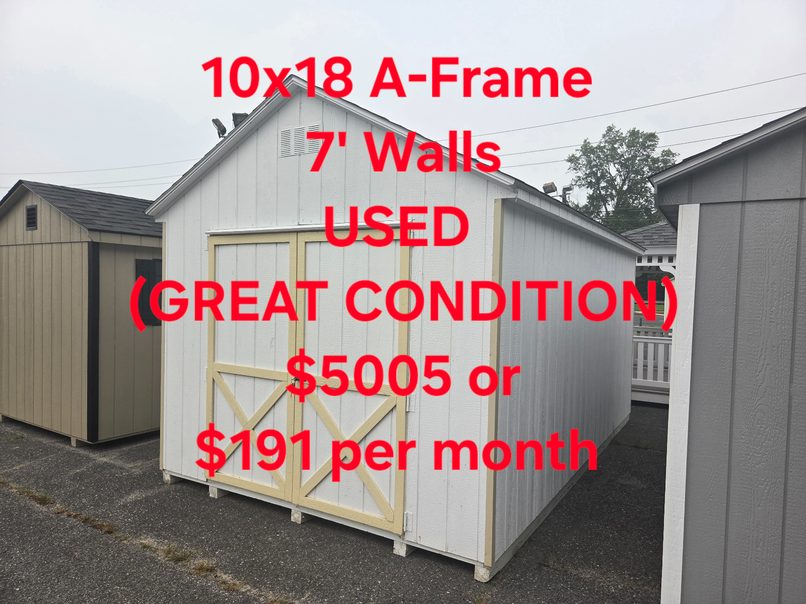 10' x 18' A-Frame Storage Shed 10x18 for Hobby & Equipment in Burlington, NJ for sale in Burlington, NJ
